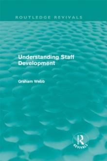 Understanding Staff Development (Routledge Revivals)