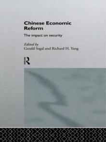 Chinese Economic Reform : The Impact on Security