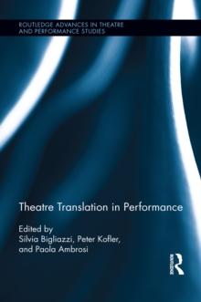 Theatre Translation in Performance