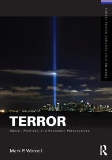 Terror : Social, Political, and Economic Perspectives