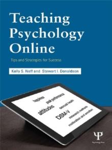 Teaching Psychology Online : Tips and Strategies for Success