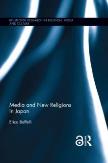 Media and New Religions in Japan