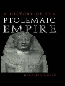 A History of the Ptolemaic Empire