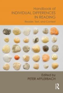 Handbook of Individual Differences in Reading : Reader, Text, and Context