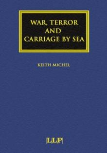 War, Terror and Carriage by Sea