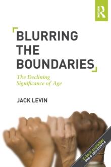 Blurring The Boundaries : The Declining Significance of Age