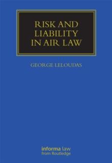 Risk and Liability in Air Law