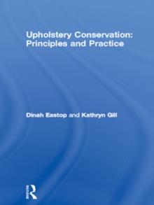 Upholstery Conservation: Principles and Practice