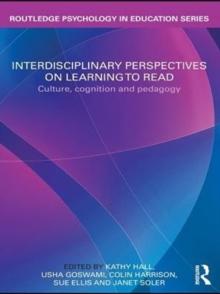 Interdisciplinary Perspectives on Learning to Read : Culture, Cognition and Pedagogy