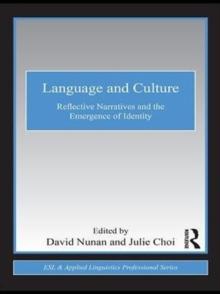 Language and Culture : Reflective Narratives and the Emergence of Identity