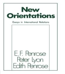 New Orientations : Essays in International Relations