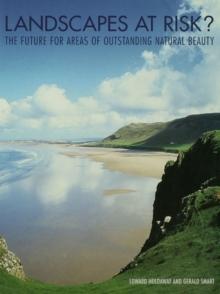 Landscapes at Risk? : The Future for Areas of Outstanding Natural Beauty in England and Wales