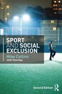 Sport and Social Exclusion : Second edition