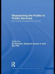 Reasserting the Public in Public Services : New Public Management Reforms