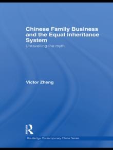 Chinese Family Business and the Equal Inheritance System : Unravelling the Myth