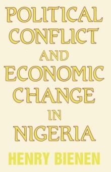 Political Conflict and Economic Change in Nigeria