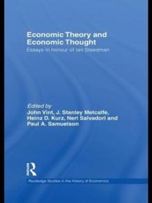 Economic Theory and Economic Thought : Essays in honour of Ian Steedman