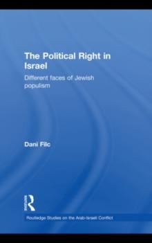 The Political Right in Israel : Different Faces of Jewish Populism