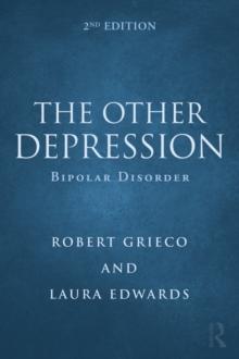 The Other Depression : Bipolar Disorder