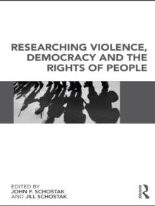 Researching Violence, Democracy and the Rights of People