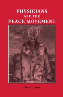 Physicians and the Peace Movement