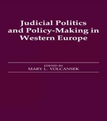 Judicial Politics and Policy-making in Western Europe