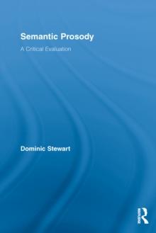 Semantic Prosody : A Critical Evaluation