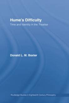 Hume's Difficulty : Time and Identity in the Treatise