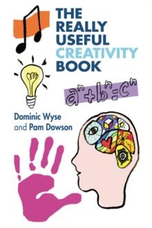 The Really Useful Creativity Book