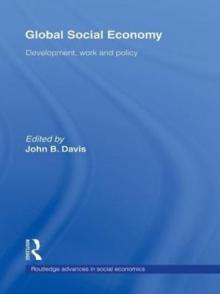 Global Social Economy : Development, work and policy