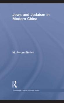 Jews and Judaism in Modern China