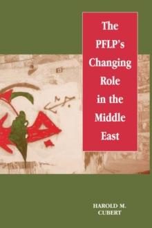 The PFLP's Changing Role in the Middle East