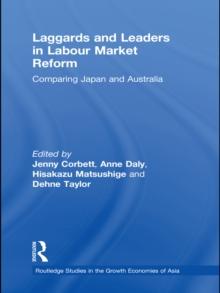 Laggards and Leaders in Labour Market Reform : Comparing Japan and Australia