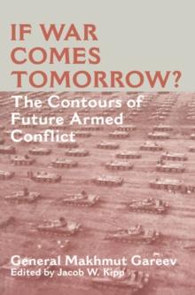 If War Comes Tomorrow? : The Contours of Future Armed Conflict