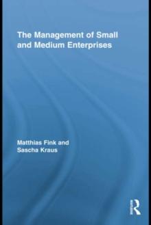 The Management of Small and Medium Enterprises