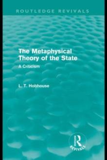 The Metaphysical Theory of the State (Routledge Revivals)