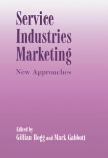 Service Industries Marketing : New Approaches