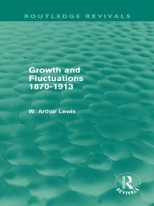 Growth and Fluctuations 1870-1913 (Routledge Revivals)