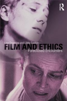 Film and Ethics : Foreclosed Encounters