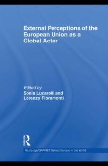 External Perceptions of the European Union as a Global Actor