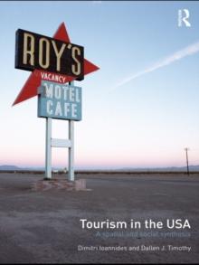 Tourism in the USA : A Spatial and Social Synthesis