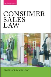 Consumer Sales Law : The Law Relating to Consumer Sales and Financing of Goods