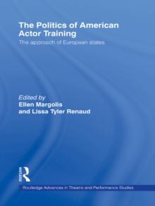 The Politics of American Actor Training