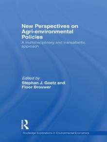 New Perspectives on Agri-environmental Policies : A Multidisciplinary and Transatlantic Approach