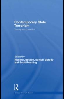 Contemporary State Terrorism : Theory and Practice