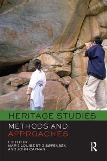 Heritage Studies : Methods and Approaches