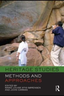 Heritage Studies : Methods and Approaches