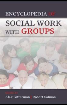 Encyclopedia of Social Work with Groups