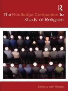 The Routledge Companion to the Study of Religion