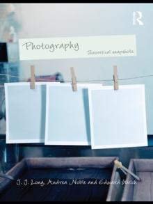 Photography: Theoretical Snapshots